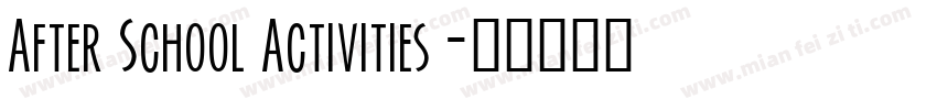 After School Activities字体转换